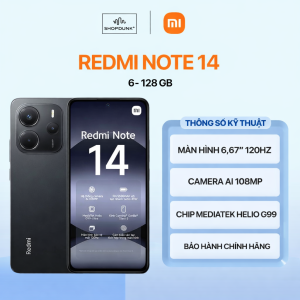 Điện Thoại Xiaomi Redmi Note 14 6GB 128GB Hàng Quốc Tế Chính Hãng